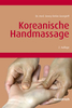 Koreanisch Handmassage